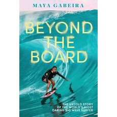 (英文圖書) Beyond the Board: The Untold Story of the World's Most Daring Big Wave Surfer 精裝版, Amulet Books, 英文