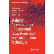 (英文圖書) Stability Assessment for Underground Excavations and Key Construction Techniques 平裝版, Springer, 英文