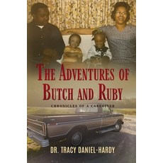 (英文圖書) The Adventures of Butch and Ruby: Chronicles of a Caregiver 平裝版, Saturday Scribbles, 英文