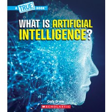 (英文圖書)What Is Artificial Intelligence? (a True Book: Our Digital World) 平裝版, C. Press/F. Watts Trade, 英文