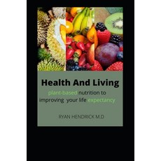 Health And Living 平裝版, Independently Published, 英文