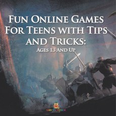 (英文圖書)Fun Online Games For Teens with Tips and Tricks: Ages 13 And Up 平裝版, Baby Professor, 英文