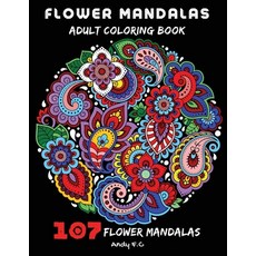 (英文圖書) Flower Mandalas: Relaxing Floral Art Activities with 107 World's Most Beautiful Floral Mandal... 平裝版, Andy F.C, 英文