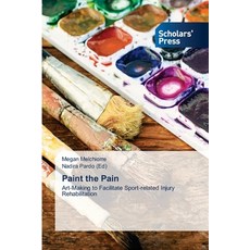 (英文圖書) Paint the Pain 平裝版, Scholars' Press, 英文