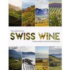 (英文圖書) The Landscape of Swiss Wine: A Wine-Lover's Tour of Switzerland 平裝版, Bergli, 英文