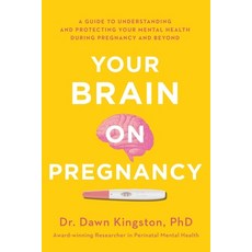 (英文圖書) Your Brain on Pregnancy: A Guide to Understanding and Protecting Your Mental Health During Pr... 平裝版, Simon & Schuster, 英文