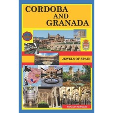 (英文圖書) Cordoba and Granada: Jewels of Spain 平裝版, Independently Published, 英文