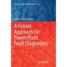 (英文圖書) A Hybrid Approach for Power Plant Fault Diagnostics 平裝版, Springer, 英文