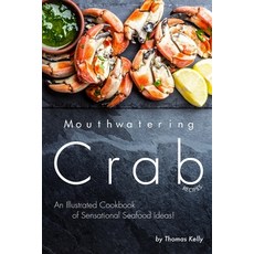 (英文圖書) Mouthwatering Crab Recipes: An Illustrated Cookbook of Sensational Seafood Ideas! 平裝版, Independently Published, 英文