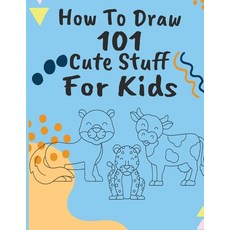 (英文圖書)How to Draw 101 Cute Stuff 平裝版, Lulu.com, 英文
