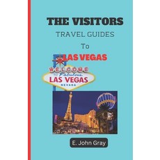 (英文圖書) The Visitors Travel Guides to Las Vegas 2022: Full Guides on How to Know Your Way Round Las V... 平裝版, Independently Published, 英文
