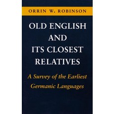 (英文圖書) Old English and Its Closest Relatives: A Survey of the Earliest Germanic Languages 平裝版, Stanford University Press, 英文