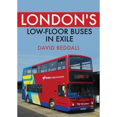(英文圖書) London's Low-Floor Buses in Exile 平裝版, Amberley Publishing, 英文