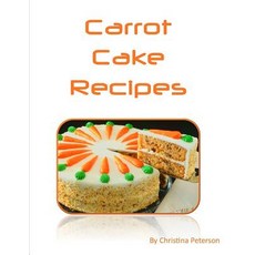 (英文圖書) Carrot Cake Recipes: Includes 22 note pages 平裝版, Independently Published, 英文
