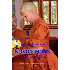 (英文圖書) When My Son Becomes Novice Monk in United Kingdom 平裝版, Pechrach Publishing, 英文