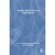 (英文圖書) Science and Practice of Youth Soccer 精裝版, Routledge, 英文