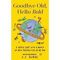 (英文圖書) Goodbye Old Hello Bold: A Joyful Leap Into a World of New Possibilities 精裝版, Mango, 英文