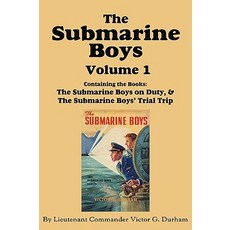 (英文圖書)The Submarine Boys Volume 1: ...on Duty & ...Trial Trip 平裝版, Flying Chipmunk Publishing, 英文