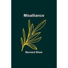 (英文圖書) Misalliance 平裝版, Alpha Edition, 英文