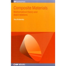 (英文圖書) Composite Materials: Mathematical Theory and Exact Relations 精裝版, IOP Publishing Ltd, 英文