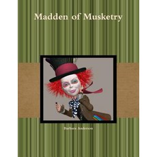 (英文圖書)Madden of Musketry 平裝版, Lulu.com, 英文
