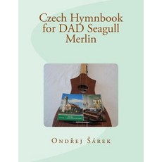 (英文圖書) Czech Hymnbook for DAD Seagull Merlin 平裝版, Createspace Independent Pub..., 英文