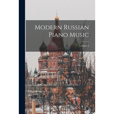 (英文圖書) Modern Russian Piano Music; Volume 2 平裝版, Legare Street Press, 英文