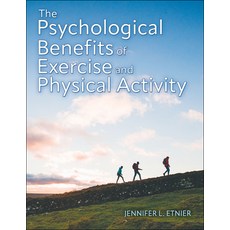 (英文圖書) The Psychological Benefits of Exercise and Physical Activity 平裝版, Human Kinetics Publishers, 英文