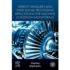 (英文圖書) Sparsity Measures and Their Signal Processing Applications for Machine Conditio... 平裝版, Elsevier, 英文