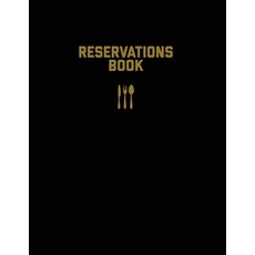 Reservations Book: Restaurant Reservation Record Guest Table Log Restaurants Hostess Booking Jour... 平裝版, Amy Newton, 英文