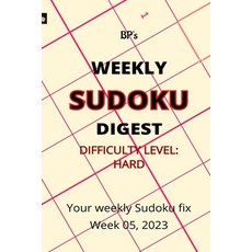 (英文圖書) Bp's Weekly Sudoku Digest - Difficulty Hard - Week 05 2023 平裝版, Independently Published, 英文