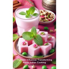 (英文圖書) The Sikh Influence: Transforming North Indian Cooking 平裝版, Blurb, 英文