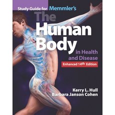 Study Guide for Memmler's the Human Body in Health and Disease Enhanced Edition 平裝版, Jones & Bartlett Publishers, 英語