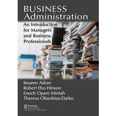 (英文圖書) Business Administration: An Introduction for Managers and Business Professionals 精裝版, Productivity Press, 英文