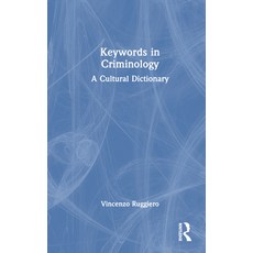(英文圖書) Keywords in Criminology: A Cultural Dictionary 精裝版, Routledge, 英文