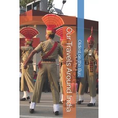 (英文圖書) Our Travels Around India 平裝版, Independently Published, 英文