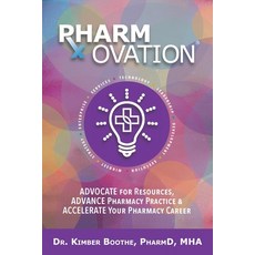 (英文圖書) Pharmovation: Advocate for Resources Advocate Pharmacy Practice & Accelerate Your Pharmacy ... 平裝版, Holon Publishing / Collecti..., 英文