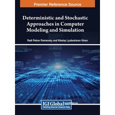 (英文圖書) Deterministic and Stochastic Approaches in Computer Modeling and Simulation 精裝版, IGI Global, 英文