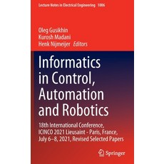 (英文圖書) Informatics in Control Automation and Robotics: 18th International Conference Icinco 2021 L... 精裝版, Springer, 英文