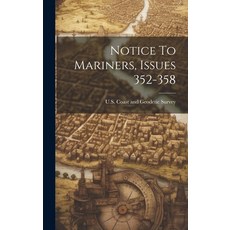 (英文圖書) Notice To Mariners Issues 352-358 精裝版, Legare Street Press, 英文
