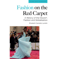 (英文圖書) Fashion on the Red Carpet: A History of the Oscars(r) Fashion and Globalisation 平裝版, Edinburgh University Press, 英文