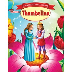 (英文圖書)Famous Hans Christian Stories Thumbelina 平裝版, Diamond Books, 英文