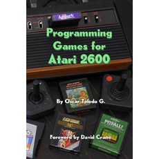 (英文圖書) Programming Games for Atari 2600 平裝版, Lulu.com, 英文