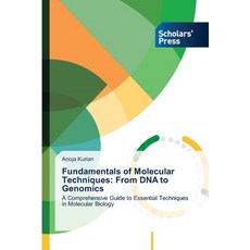 (英文圖書) Fundamentals of Molecular Techniques: From DNA to Genomics 平裝版, Scholars' Press, 英文