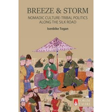 (英文圖書) Breeze & Storm: Nomadic Culture and Tribal Politics Along the Silk Road 平裝版, Forum Tauri, 英文