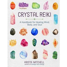 (英文圖書) Crystal Reiki: A Handbook for Healing Mind Body and Soul 平裝版, Sterling Publishing (NY), 英文