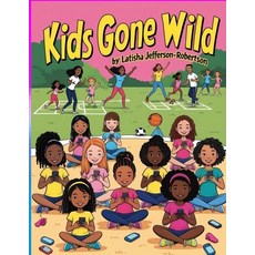 (英文圖書)Kids Gone Wild 平裝版, Bepublished.Org, 英文