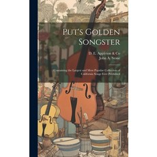 (英文圖書) Put's Golden Songster: Containing the Largest and Most Popular Collection of California Songs... 精裝版, Legare Street Press, 英文