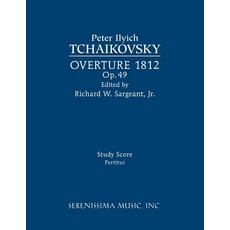 (英文圖書) Overture 1812 Op.49: Study score 平裝版, Serenissima Music, 英文