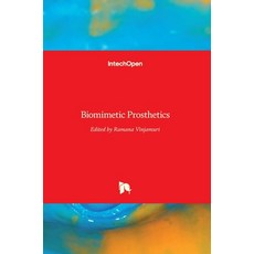 (英文圖書) Biomimetic Prosthetics 精裝版, Intechopen, 英文